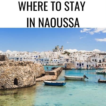 where to stay in Naoussa naoussa hotel guide