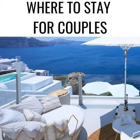 where to stay as a couple in greece hotels for couples in greece