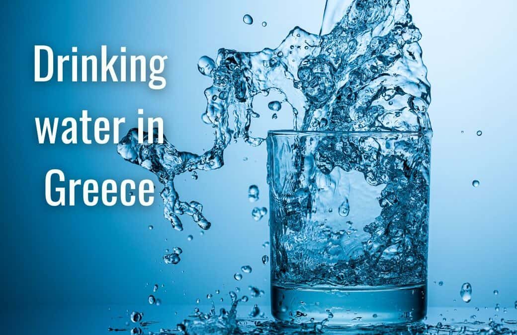 CAN YOU DRINK TAP WATER IN GREECE